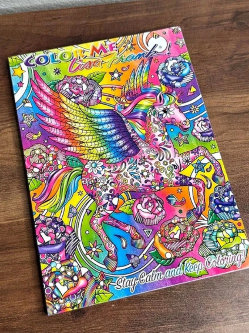 Lisa Frank Color Me Lisa Frank: Stay Calm and Keep Coloring!